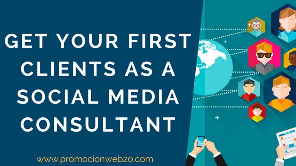 How to Get Your First Clients as a Social Media Consultant